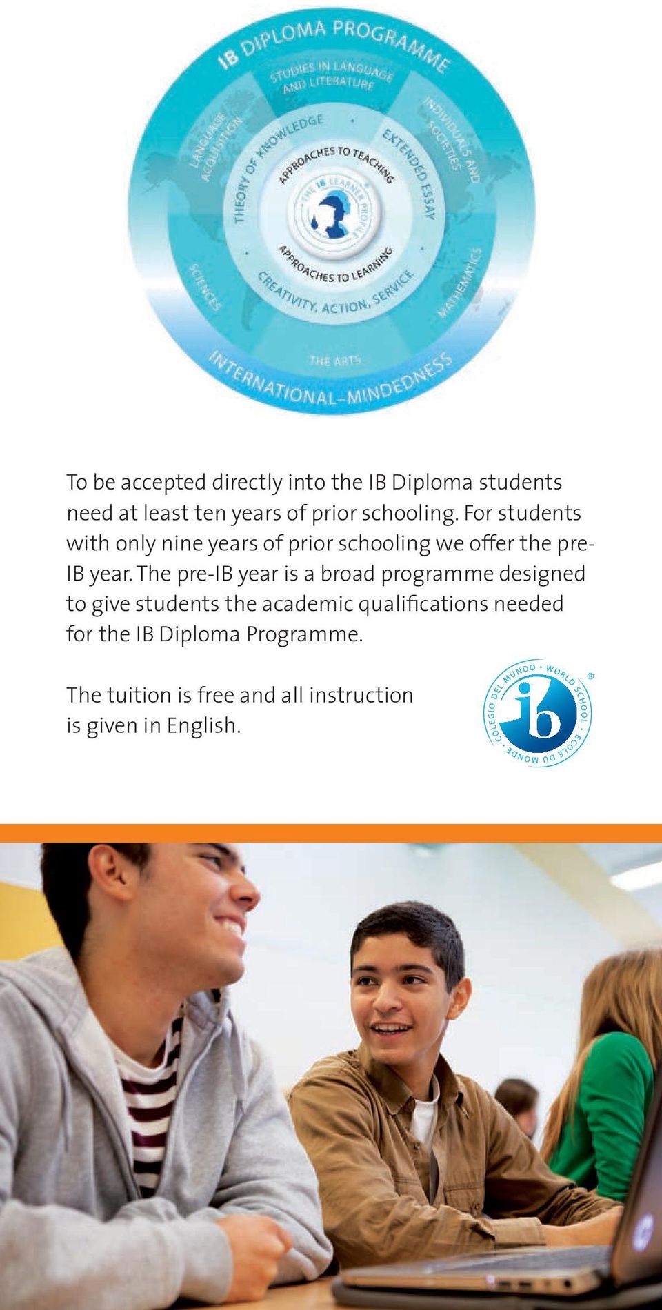 The pre-ib year is a broad programme designed to give students the academic qualifications