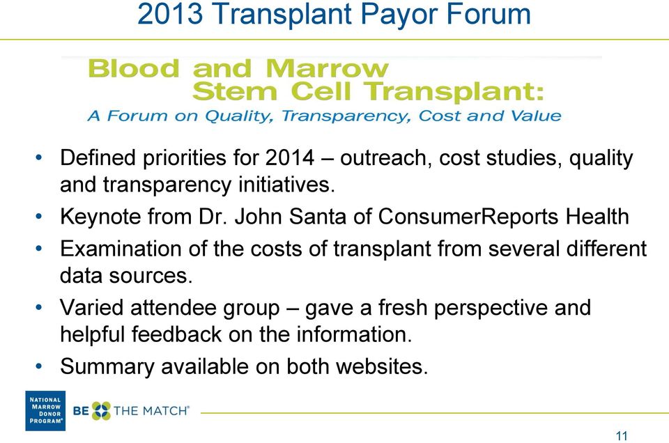 John Santa of ConsumerReports Health Examination of the costs of transplant from several