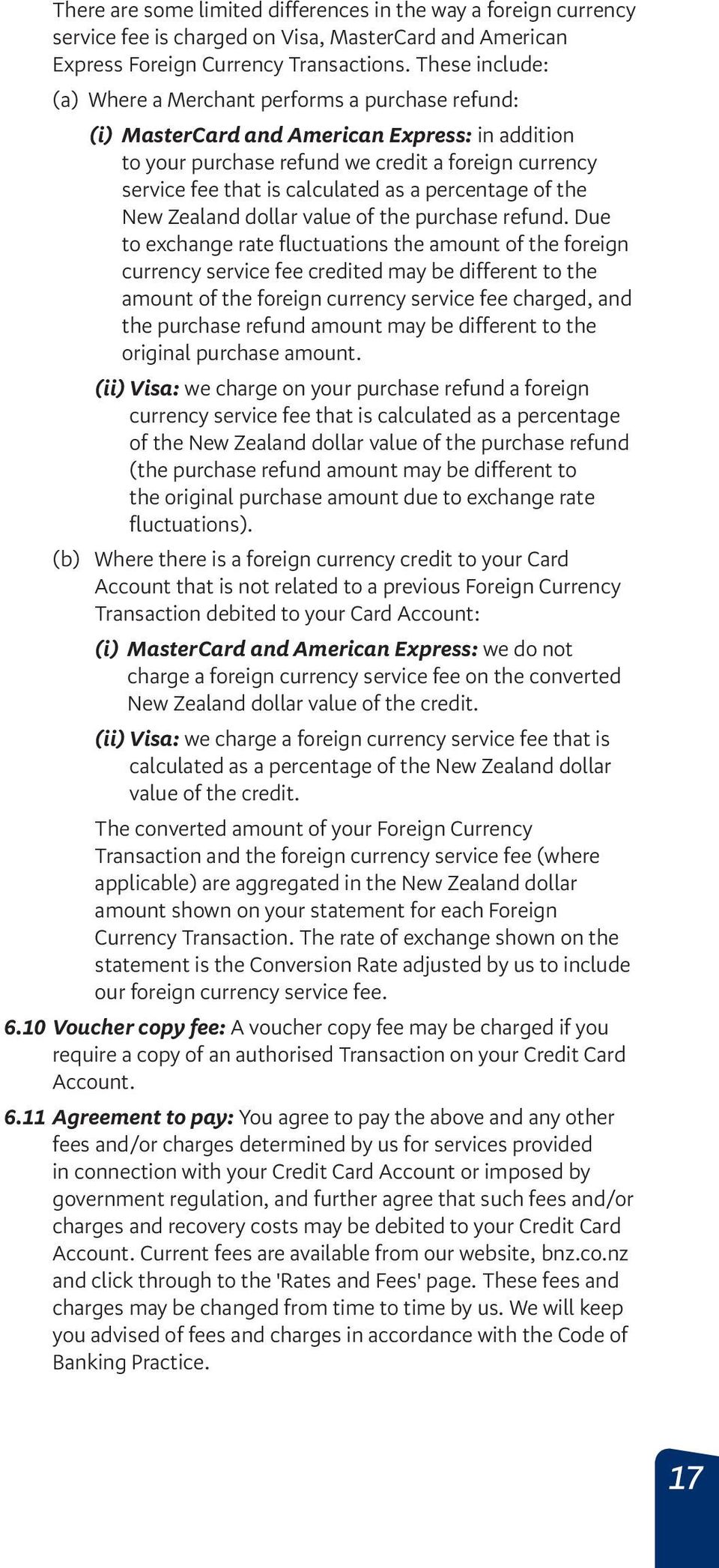 a percentage of the New Zealand dollar value of the purchase refund.
