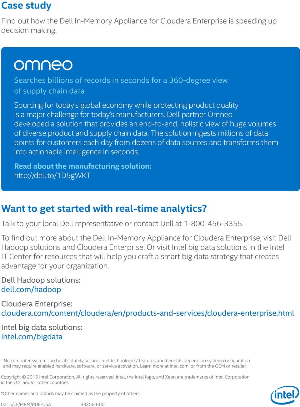 Dell partner Omneo developed a solution that provides an end-to-end, holistic view of huge volumes of diverse product and supply chain data.