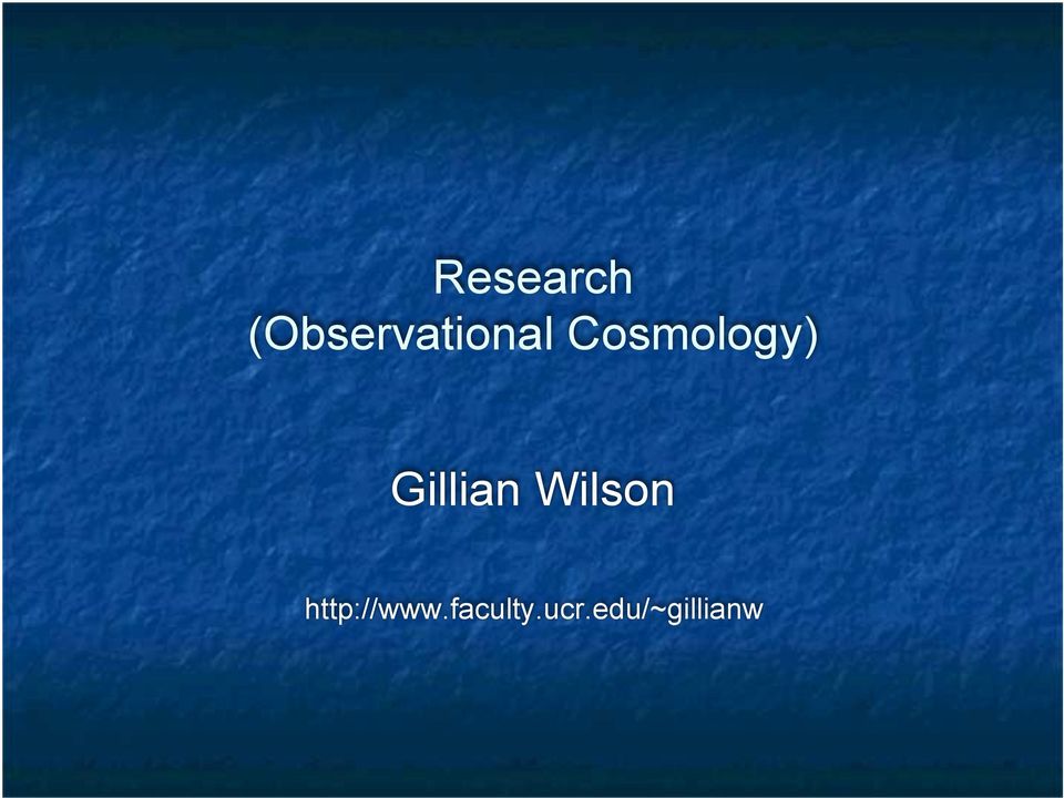Cosmology) Gillian