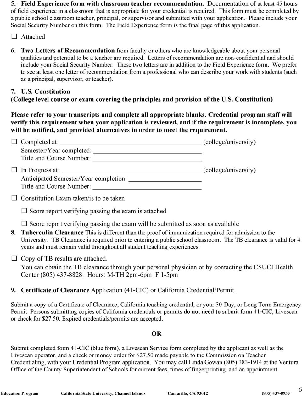 The Field Experience form is the final page of this application. Attached 6.