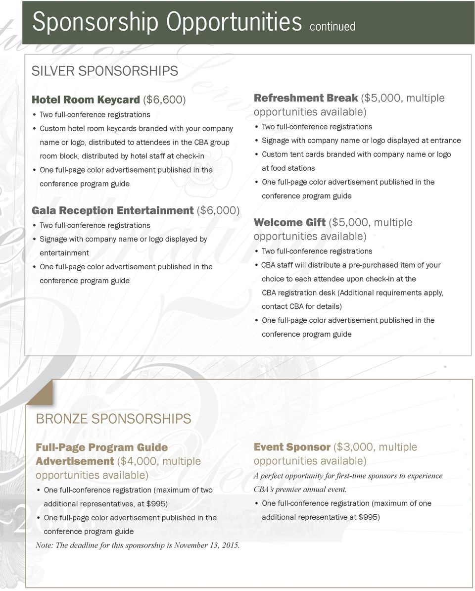 Full-Page Program Guide Advertisement ($4,000, multiple opportunities available) One full-conference registration (maximum of two 2016 Years additional representatives, at $995) Note: The deadline