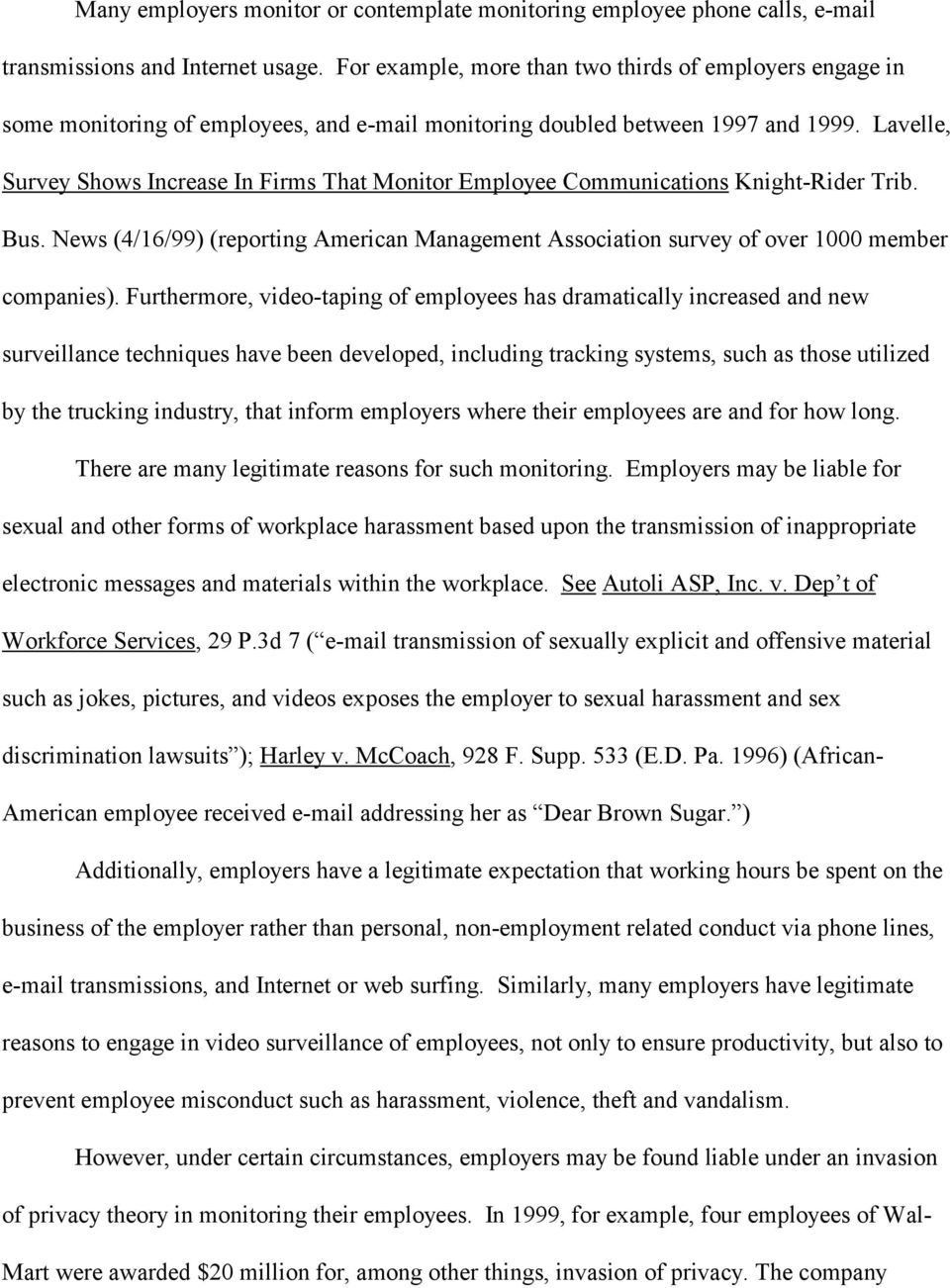 Lavelle, Survey Shows Increase In Firms That Monitor Employee Communications Knight-Rider Trib. Bus. News (4/16/99) (reporting American Management Association survey of over 1000 member companies).
