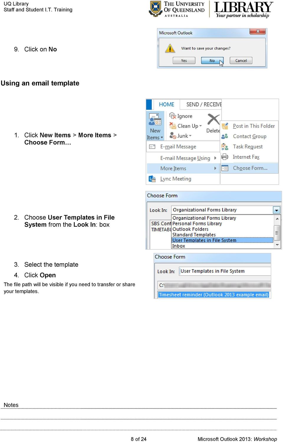 Choose User Templates in File System from the Look In: box 3.