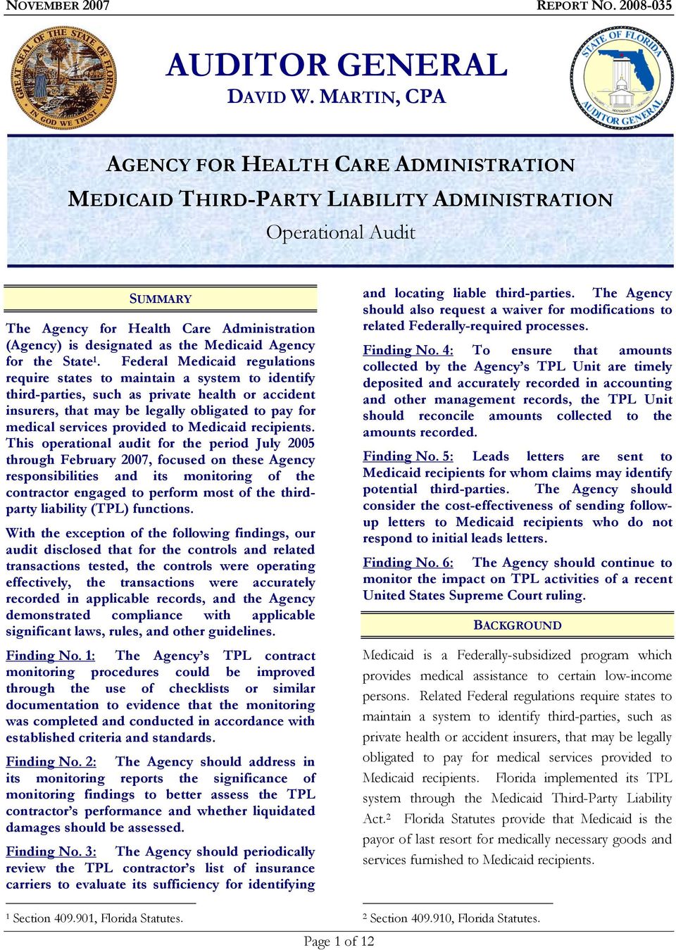 Medicaid Agency for the State 1.