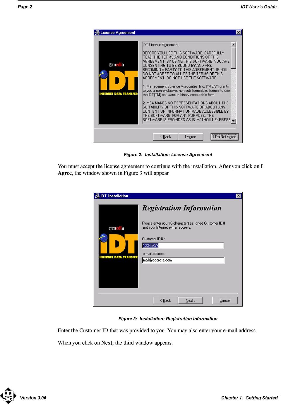 Figure 3: Installation: Registration Information Enter the Customer ID that was provided to you.