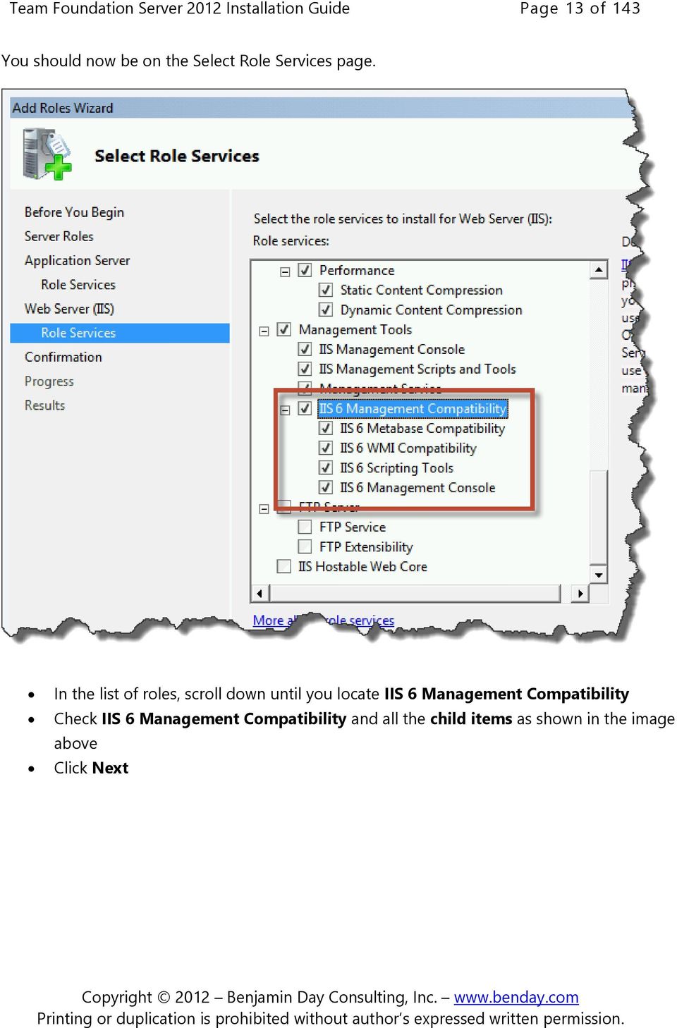 In the list of roles, scroll down until you locate IIS 6 Management