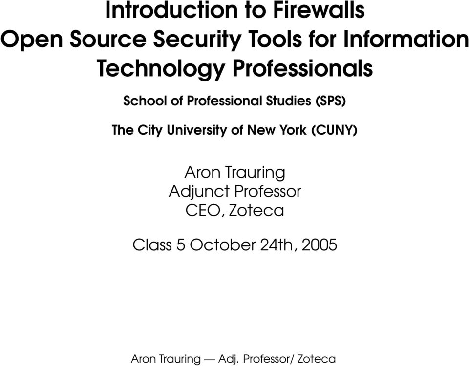 City University of New York (CUNY) Aron Trauring Adjunct Professor