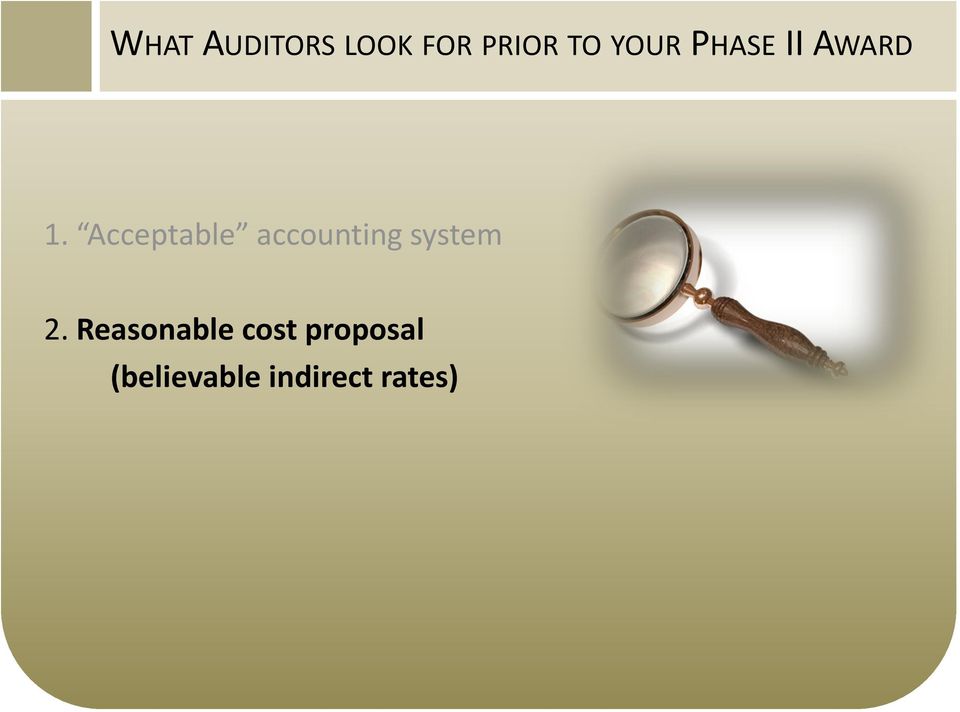 Acceptable accounting system 2.