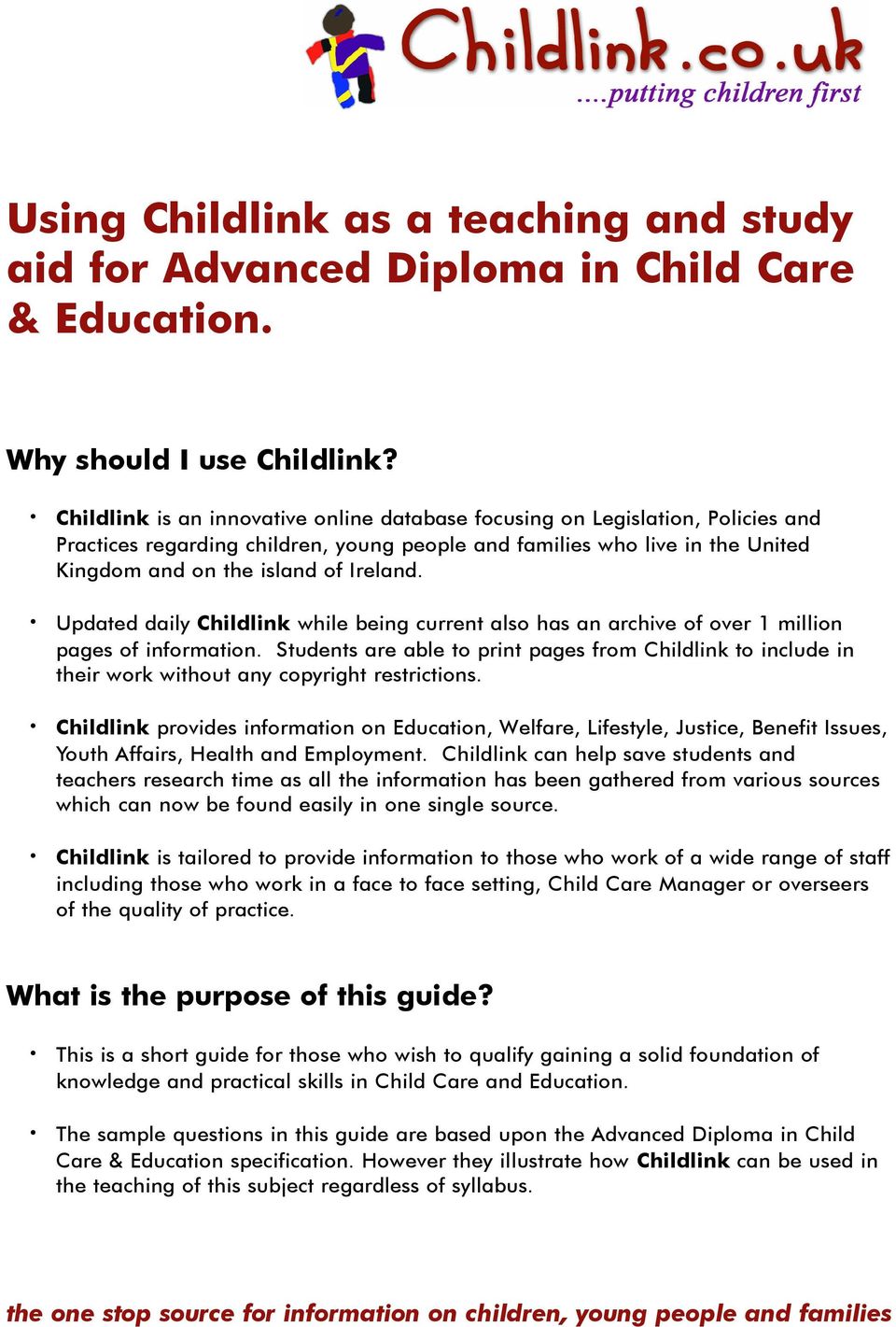 Updated daily Childlink while being current also has an archive of over 1 million pages of information.