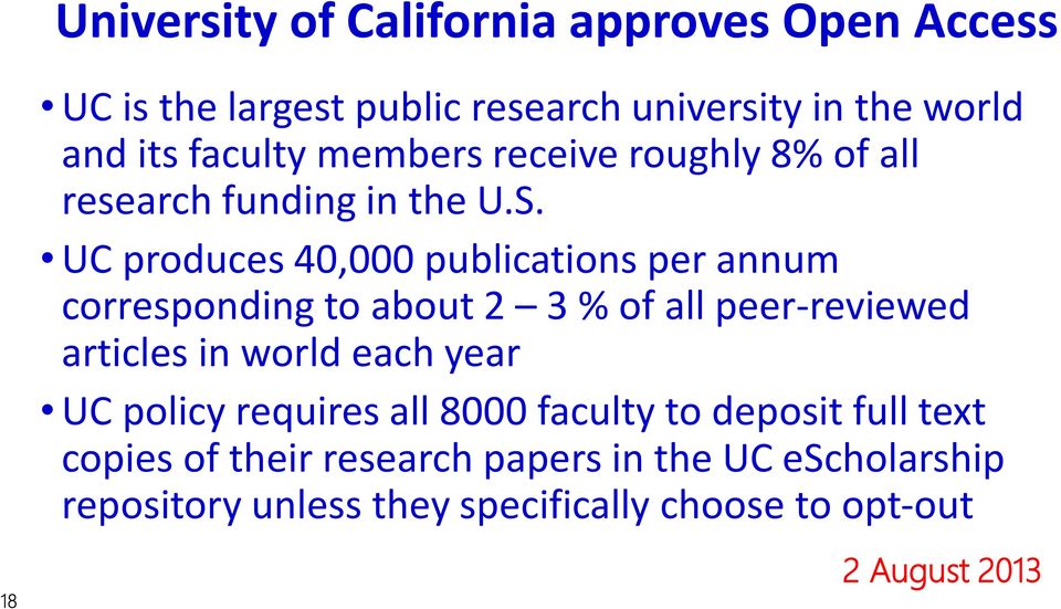 UC produces 40,000 publications per annum corresponding to about 2 3 % of all peer-reviewed articles in world each year