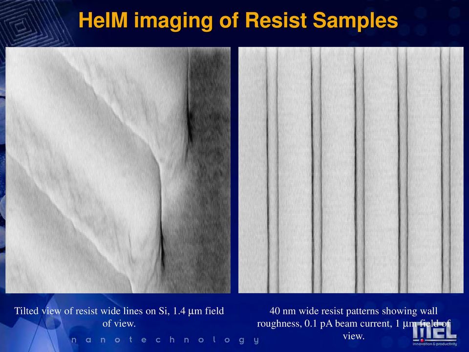40 nm wide resist patterns showing wall