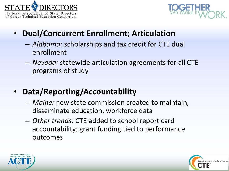 Data/Reporting/Accountability Maine: new state commission created to maintain, disseminate