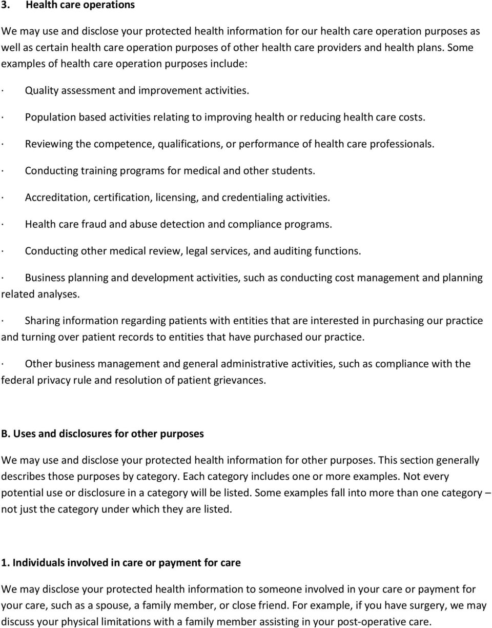 Population based activities relating to improving health or reducing health care costs. Reviewing the competence, qualifications, or performance of health care professionals.