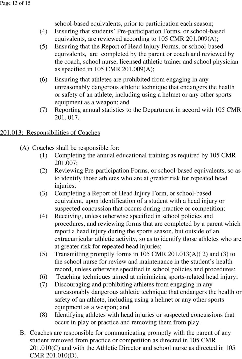 school physician as specified in 105 CMR 201.