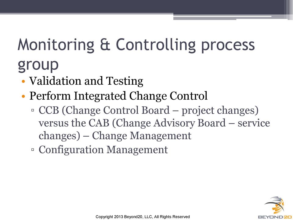 Control Board project changes) versus the CAB (Change