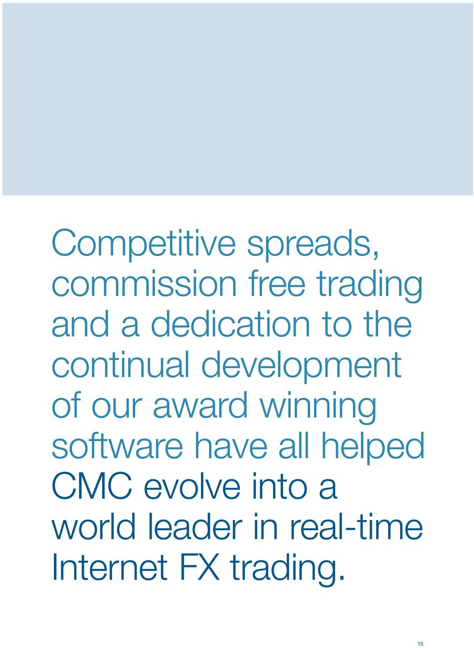 award winning software have all helped CMC evolve