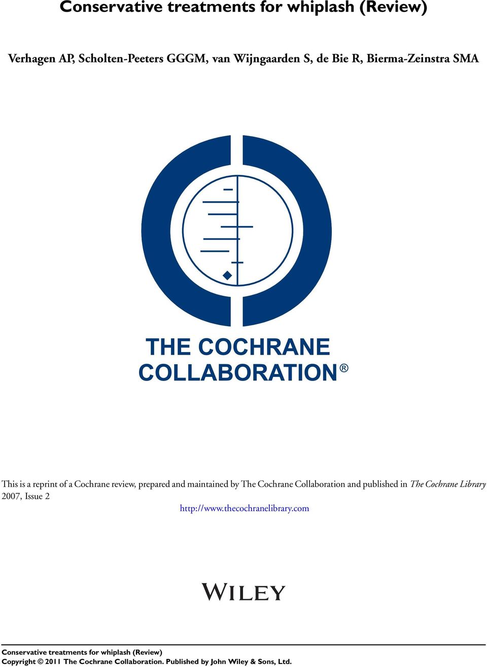 prepared and maintained by The Cochrane Collaboration and
