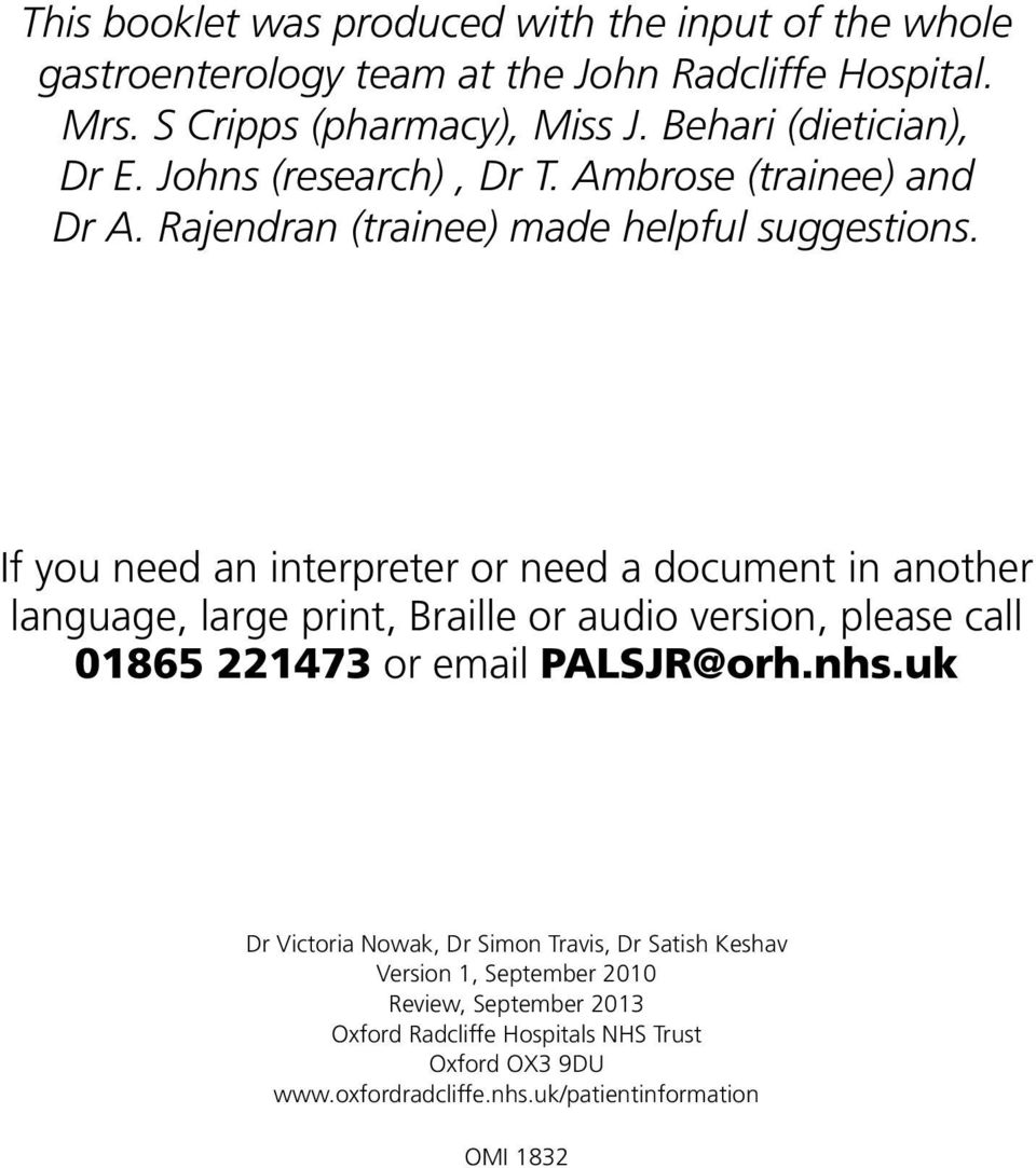 If you need an interpreter or need a document in another language, large print, Braille or audio version, please call 01865 221473 or email PALSJR@orh.nhs.