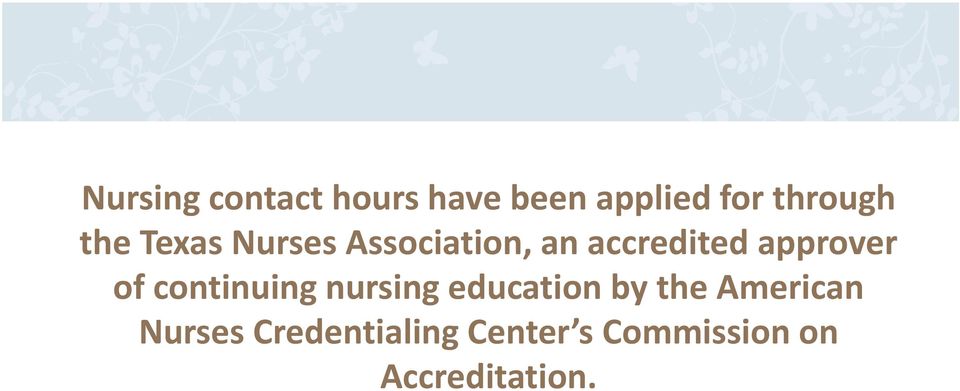 of continuing nursing education by the American