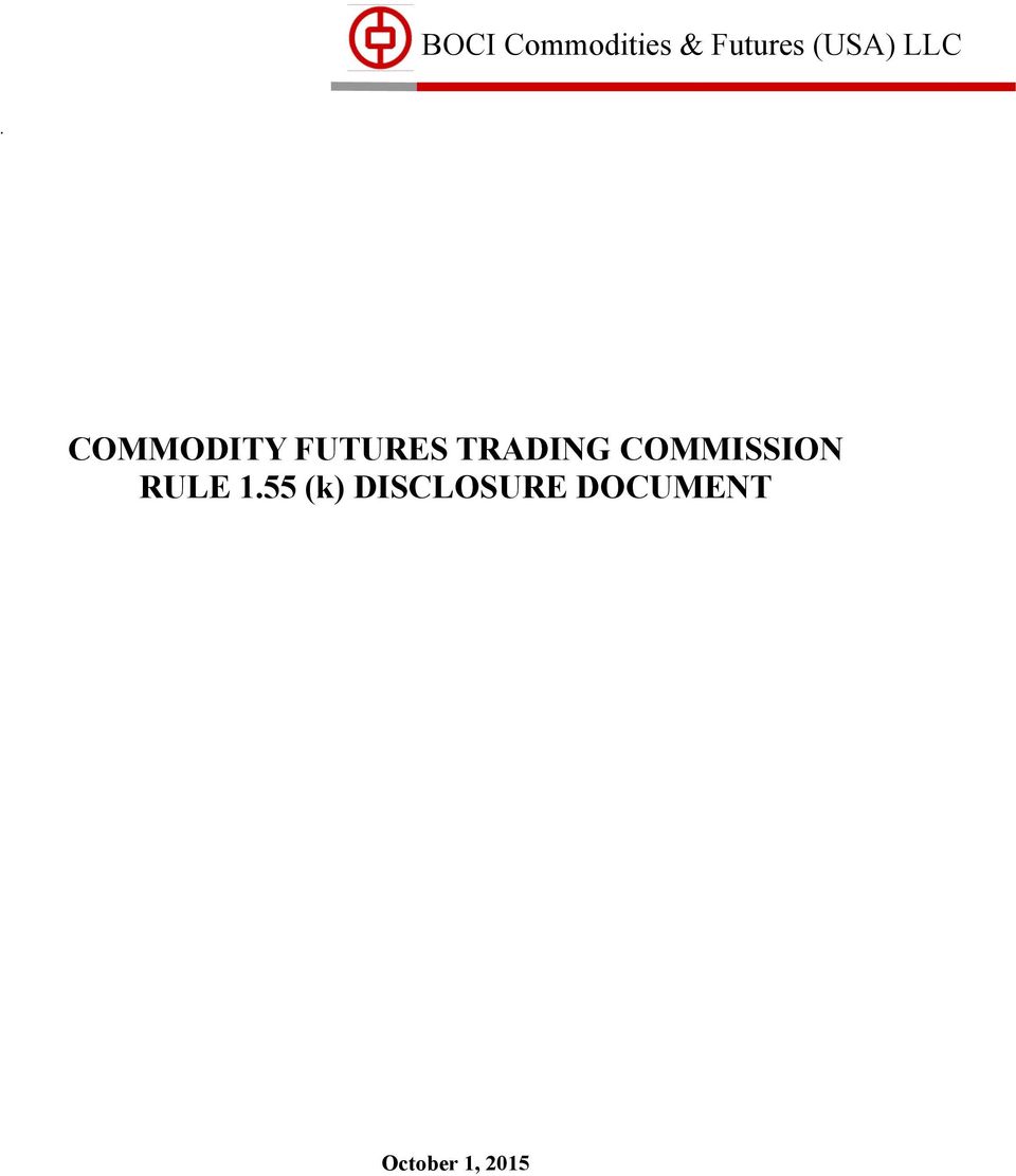COMMODITY FUTURES TRADING