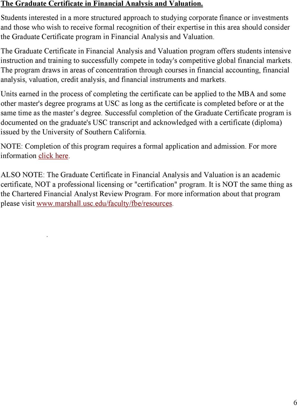 Graduate Certificate program in Financial Analysis and Valuation.