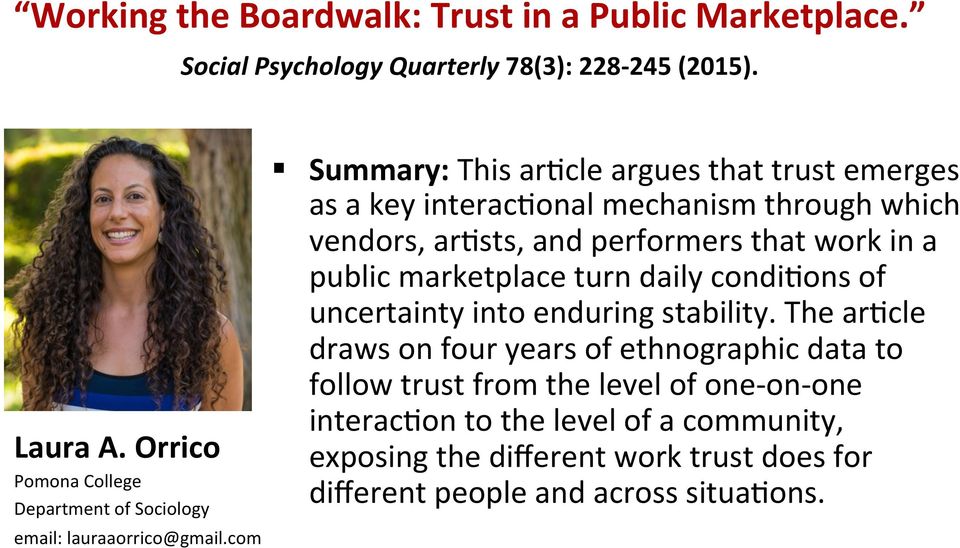com Summary: This aracle argues that trust emerges as a key interacaonal mechanism through which vendors, arasts, and performers that work in a public