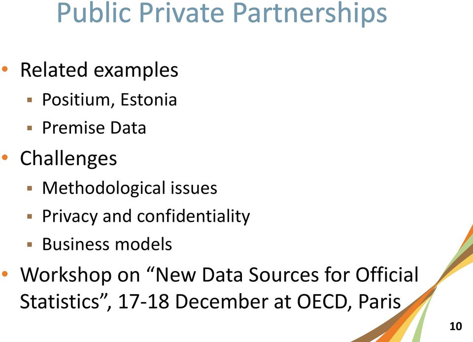 confidentiality Business models Workshop on New Data