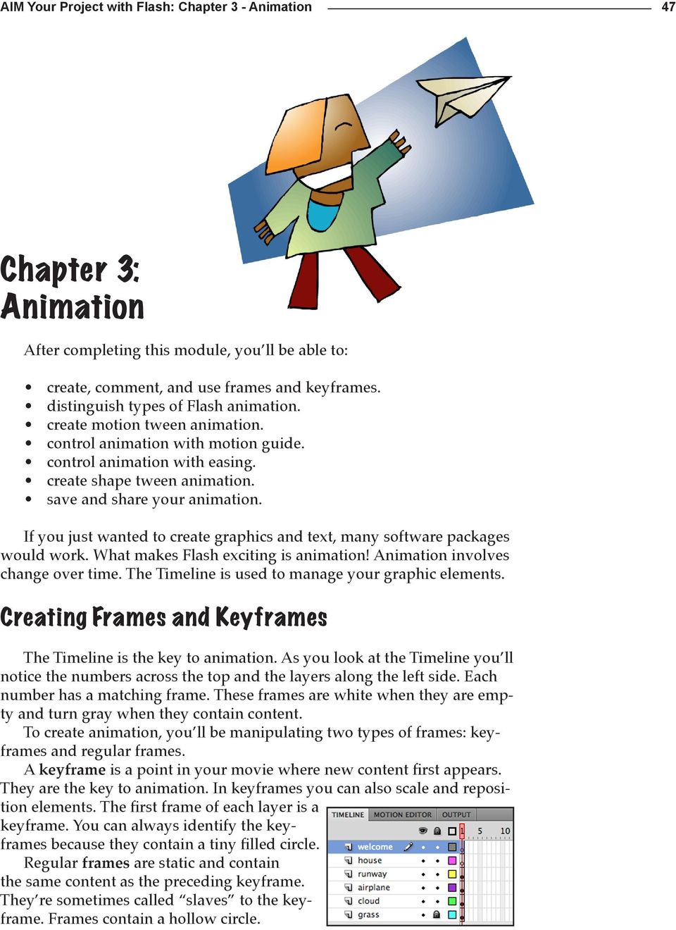 Chapter 3: Animation. Creating Frames and Keyframes. After completing this  module, you ll be able to: - PDF Free Download