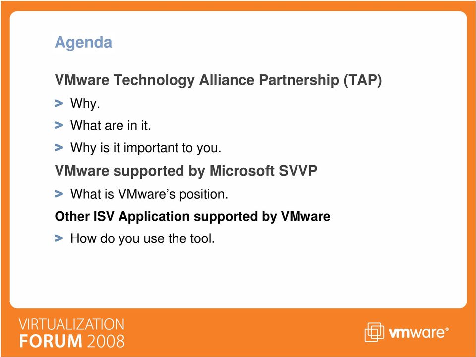 VMware supported by Microsoft SVVP What is VMware s