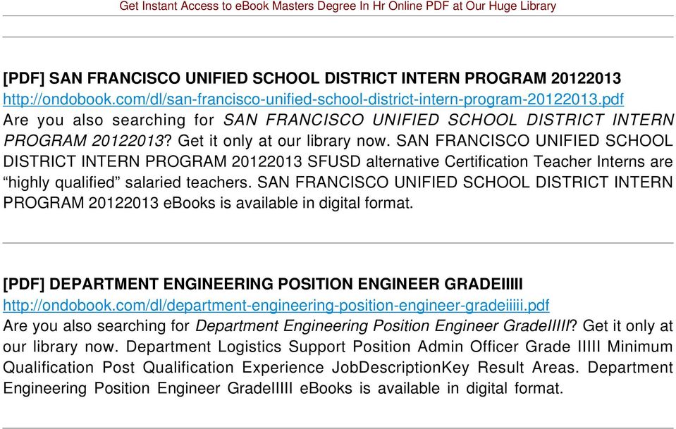 SAN FRANCISCO UNIFIED SCHOOL DISTRICT INTERN PROGRAM 20122013 SFUSD alternative Certification Teacher Interns are highly qualified salaried teachers.