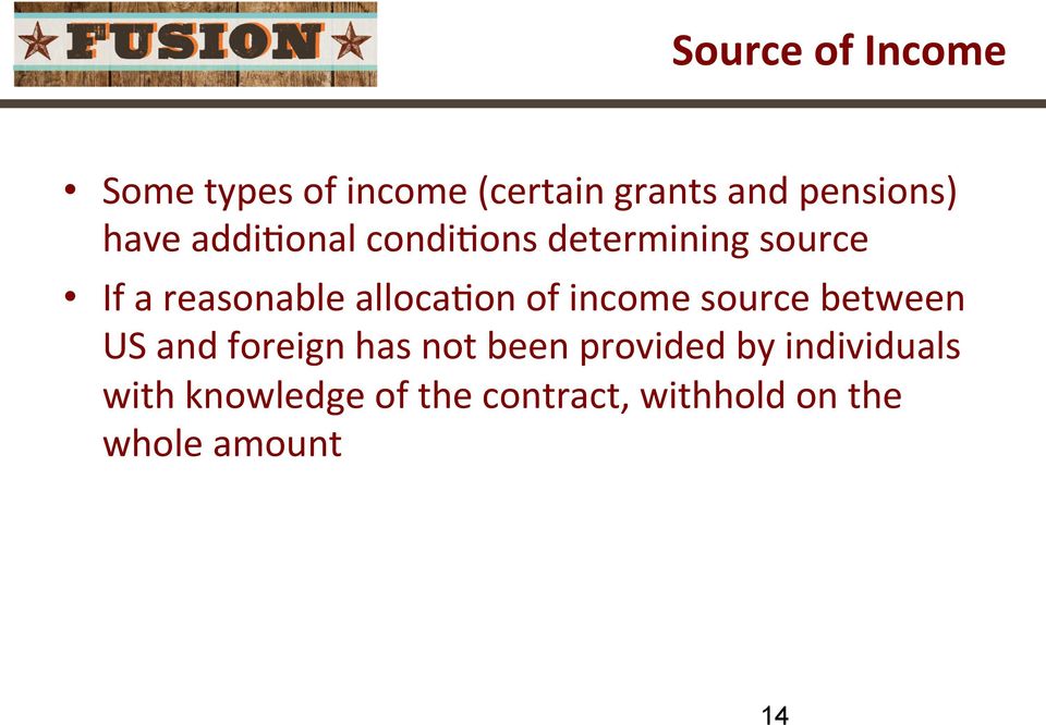of income source between US and foreign has not been provided by