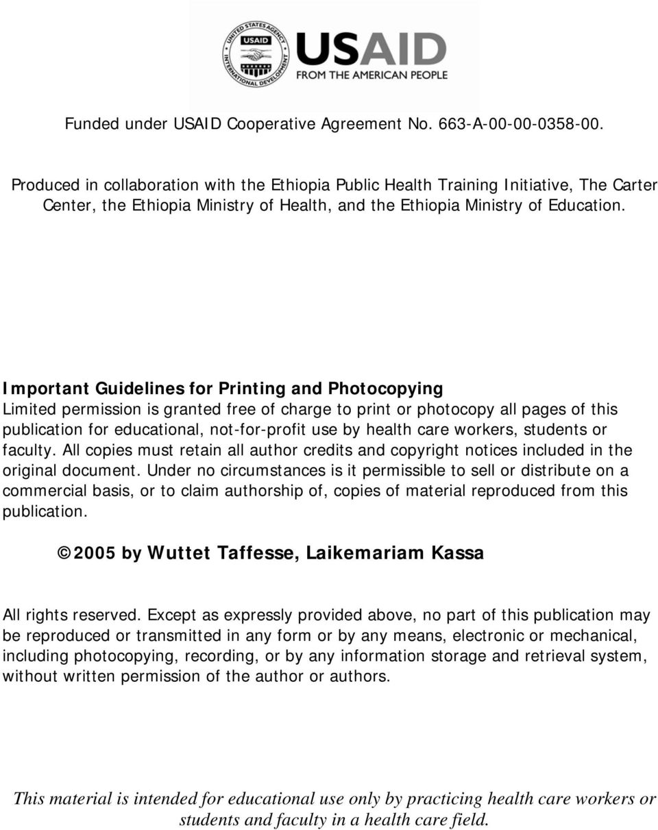Important Guidelines for Printing and Photocopying Limited permission is granted free of charge to print or photocopy all pages of this publication for educational, not-for-profit use by health care