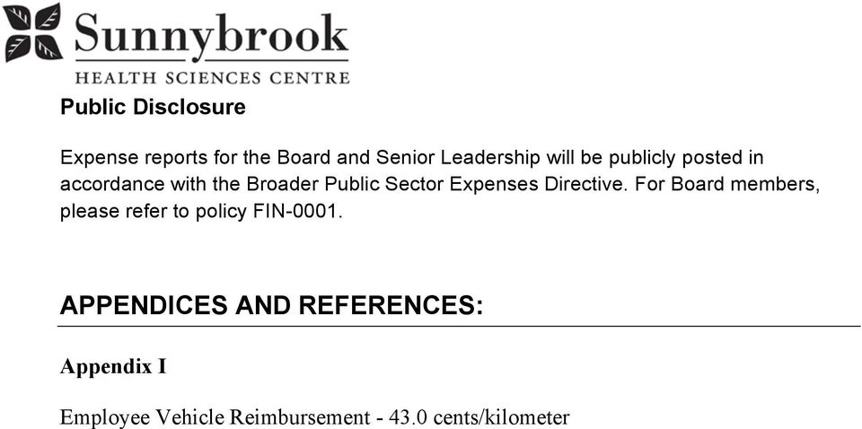 Directive. For Board members, please refer to policy FIN-0001.