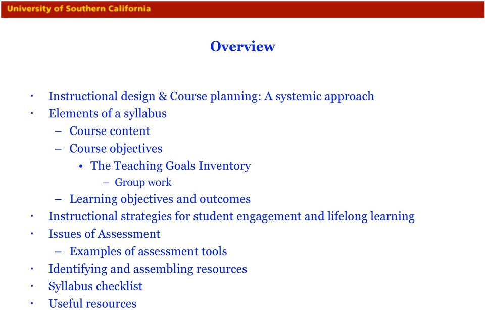 outcomes Instructional strategies for student engagement and lifelong learning Issues of
