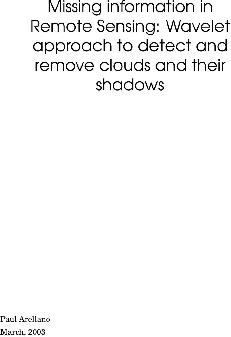 detect and remove clouds and