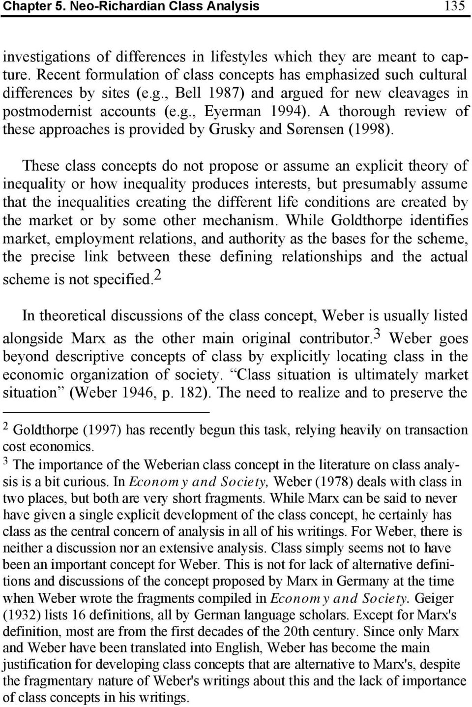 A thorough review of these approaches is provided by Grusky and Sørensen (1998).