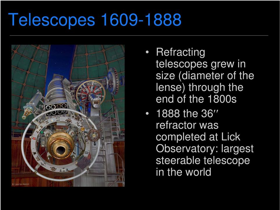 1800s 1888 the 36 refractor was completed at Lick