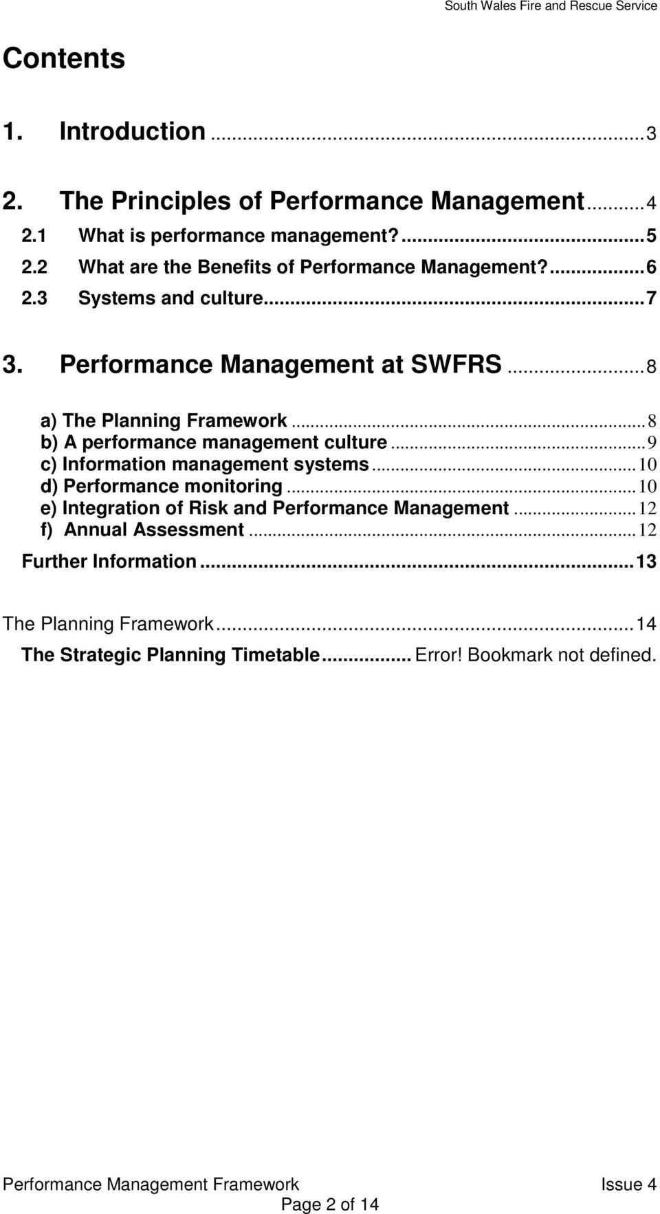 ..8 b) A performance management culture...9 c) Information management systems...10 d) Performance monitoring.
