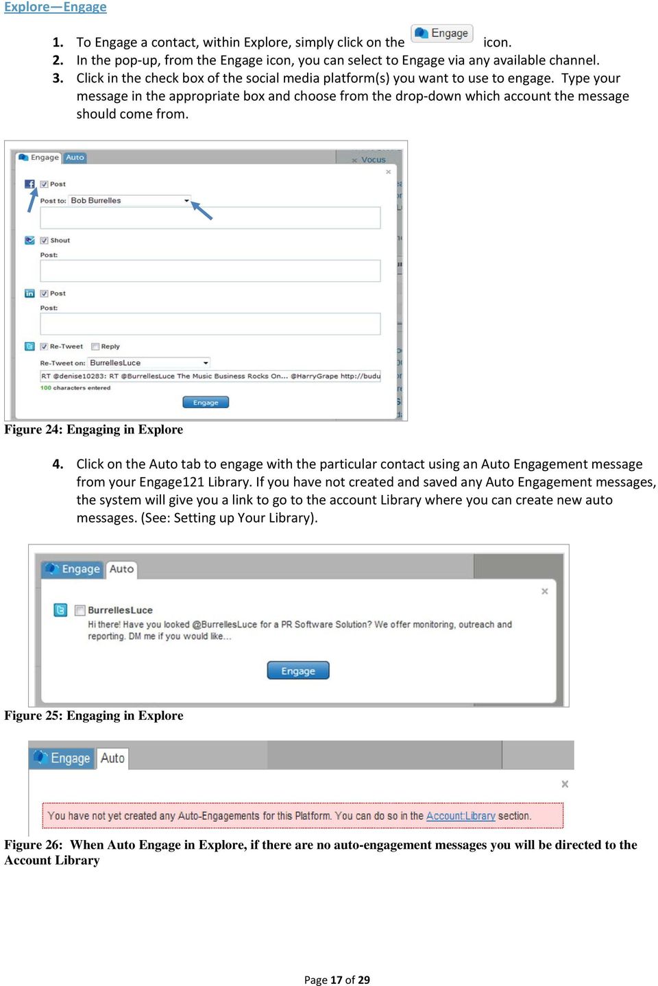 Figure 24: Engaging in Explore 4. Click on the Auto tab to engage with the particular contact using an Auto Engagement message from your Engage121 Library.