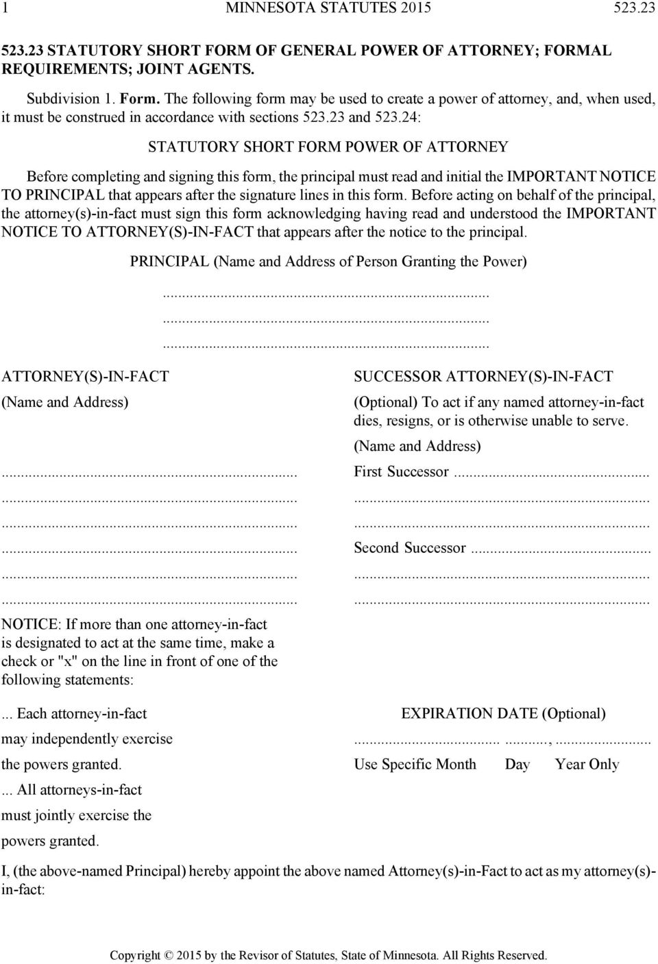 24: STATUTORY SHORT FORM POWER OF ATTORNEY Before completing and signing this form, the principal must read and initial the IMPORTANT NOTICE TO PRINCIPAL that appears after the signature lines in