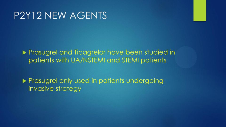 UA/NSTEMI and STEMI patients Prasugrel