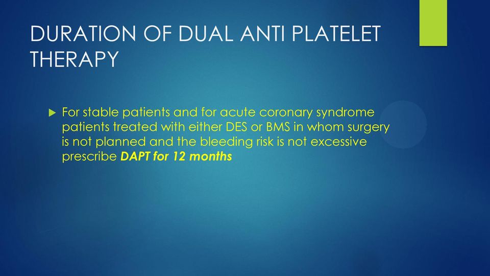 with either DES or BMS in whom surgery is not planned and