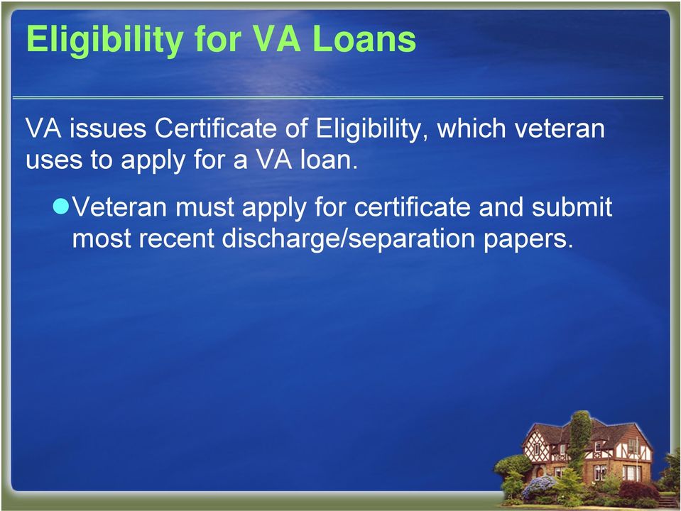 a VA loan.