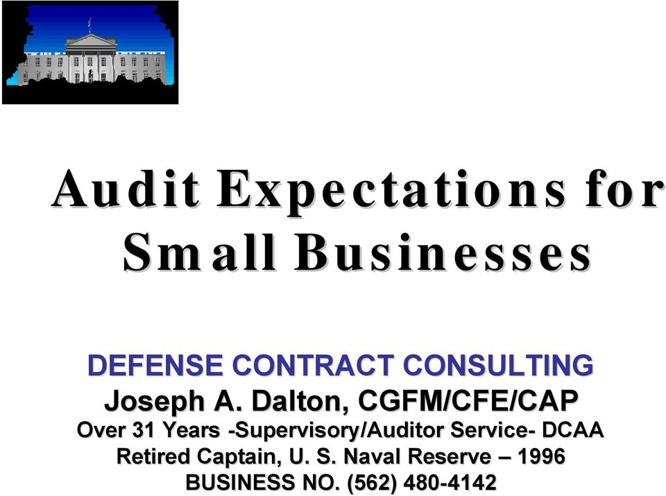 Dalton, CGFM/CFE/CAP Over 31 Years -Supervisory/Auditor