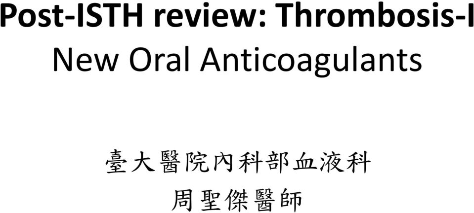Oral Anticoagulants