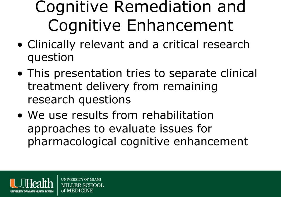 treatment delivery from remaining research questions We use results from