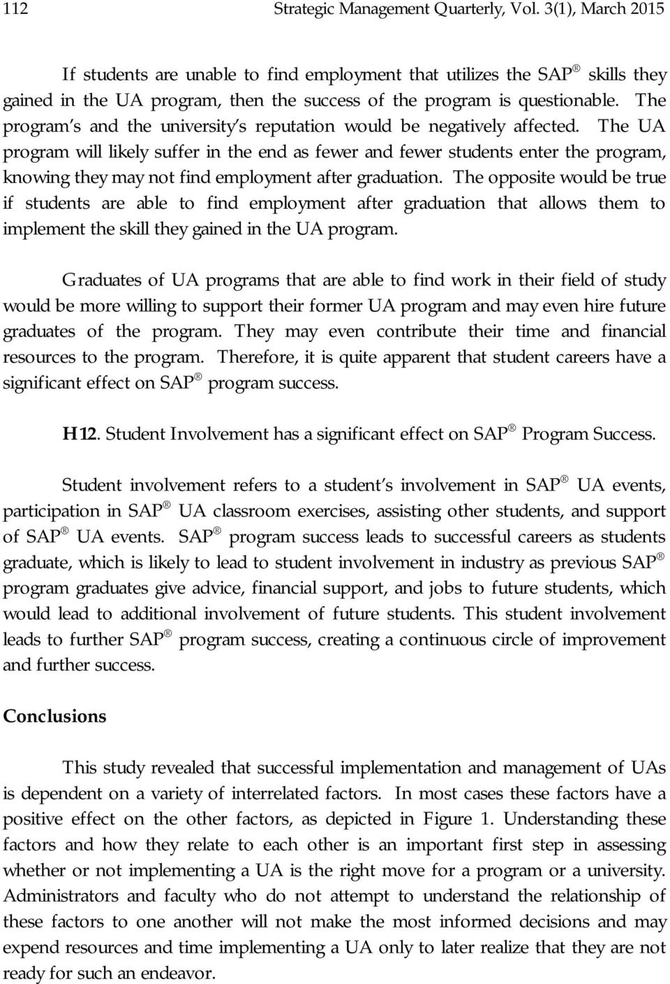 The program s and the university s reputation would be negatively affected.