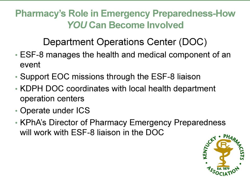 coordinates with local health department operation centers Operate under ICS